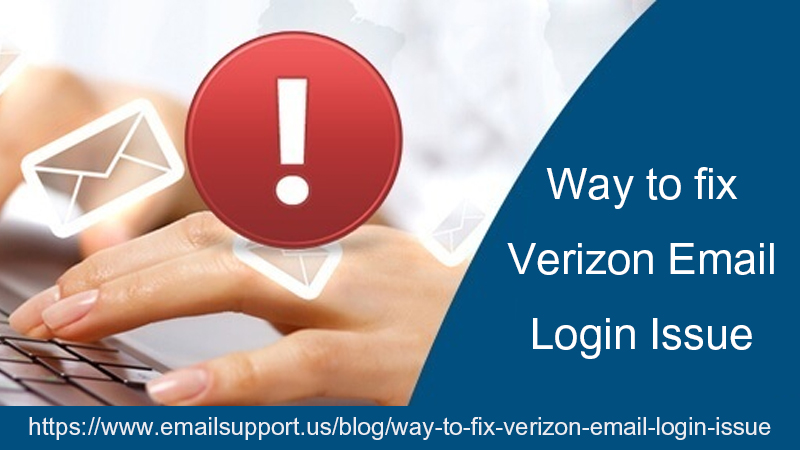Way to fix Verizon Email Login Issue - emailsupport.us
