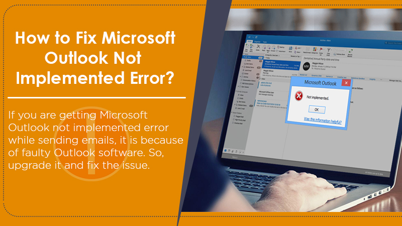 How To Fix Microsoft Outlook Not Implemented Error Updated 