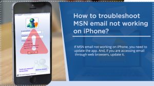 How to troubleshoot MSN email not working on iPhone?